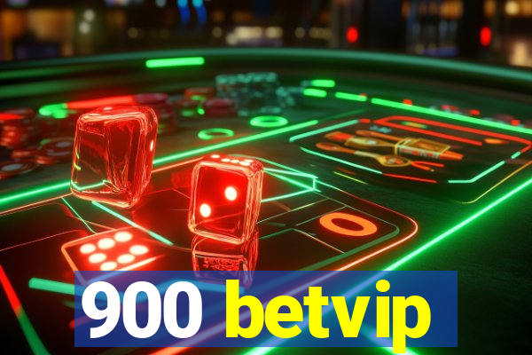 900 betvip